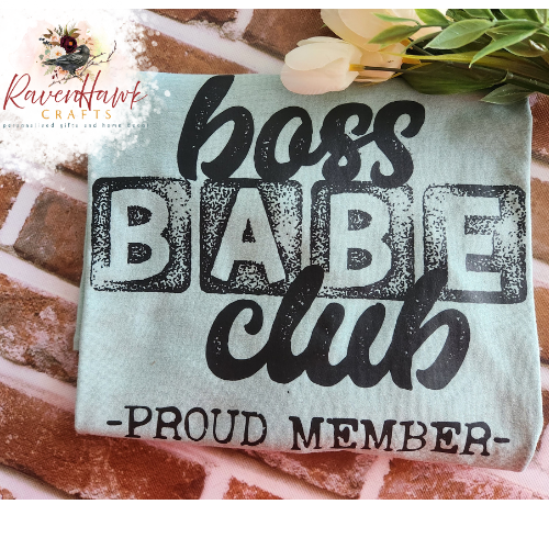 Boss Babe Club- Proud Member